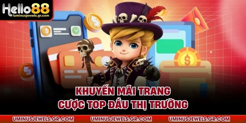 Khuyến mãi trang cược top đầu thị trường